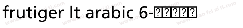 frutiger lt arabic 6字体转换